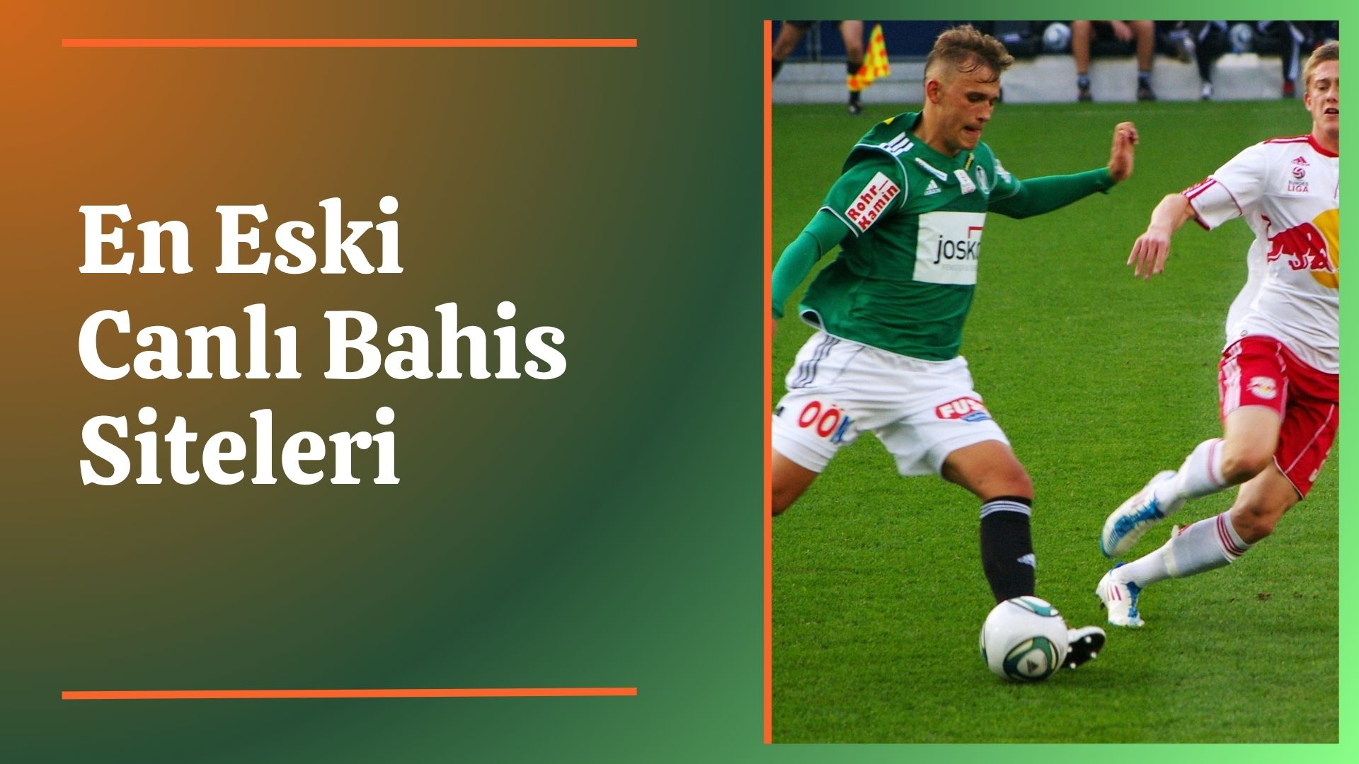 En Eski Canlı Bahis Siteleri